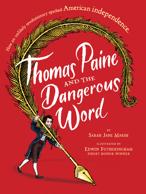 Title details for Thomas Paine and the Dangerous Word by Sarah Jane Marsh - Available